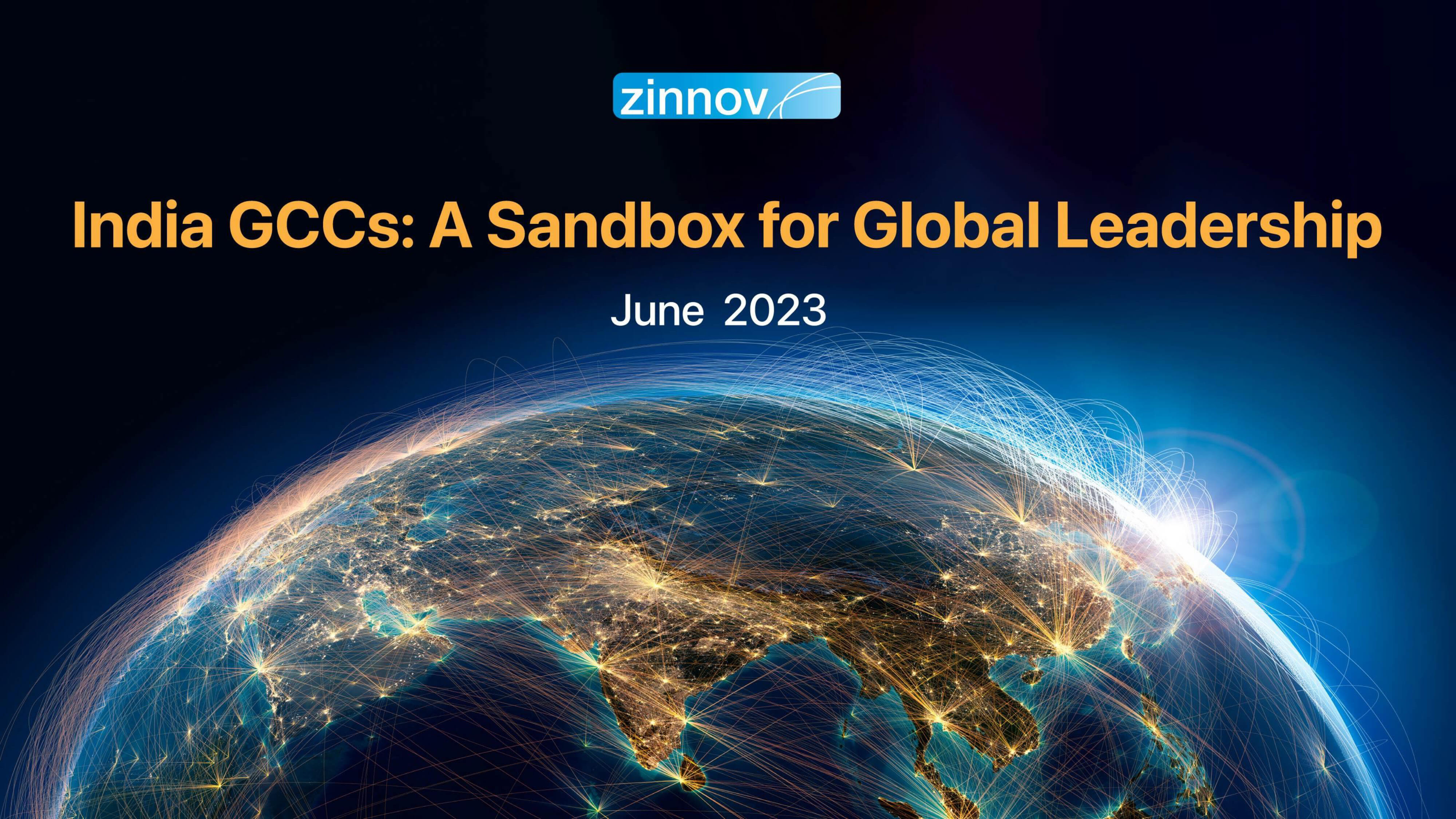 India GCCs: A Sandbox for Global Leadership/Global Roles