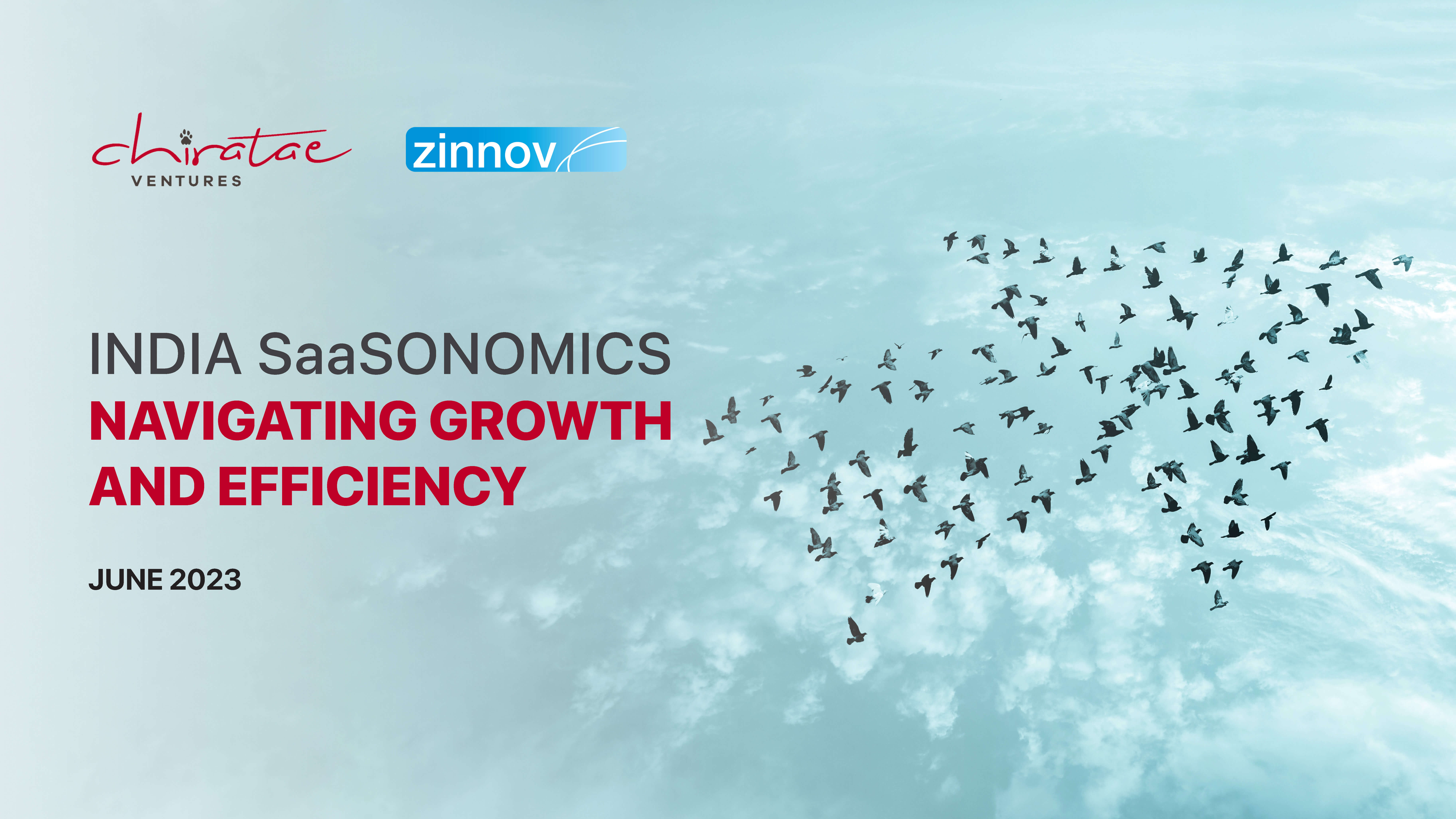 Zinnov-Chiratae Ventures: India SaaSonomincs - Navigating Growth and Efficiency