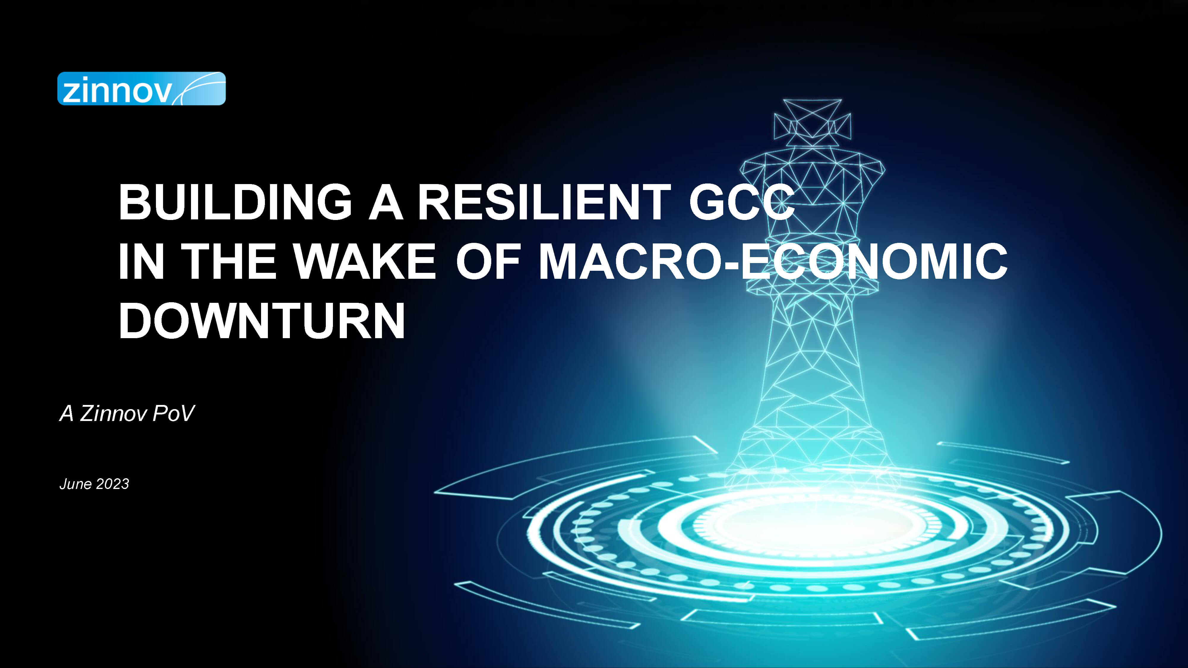 Zinnov CFO Forum | Building a Resilient GCC in the wake of the Macro Economic Downturn