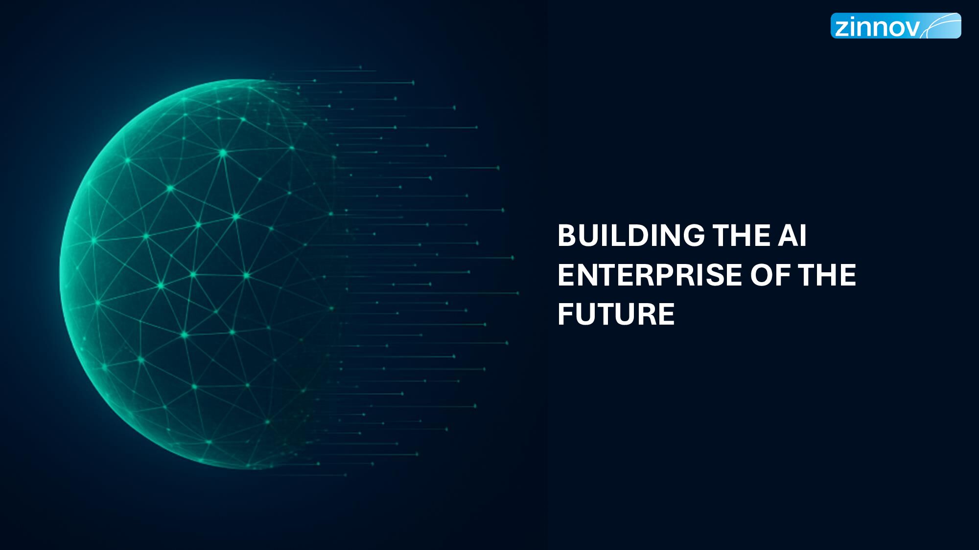 Building the AI Enterprise of the Future