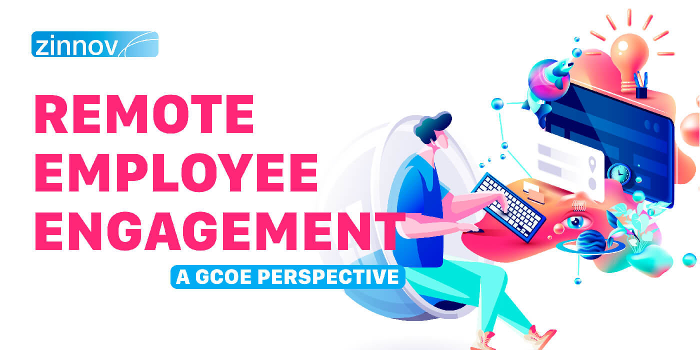 Remote Employee Engagement - A GCoE Perspective