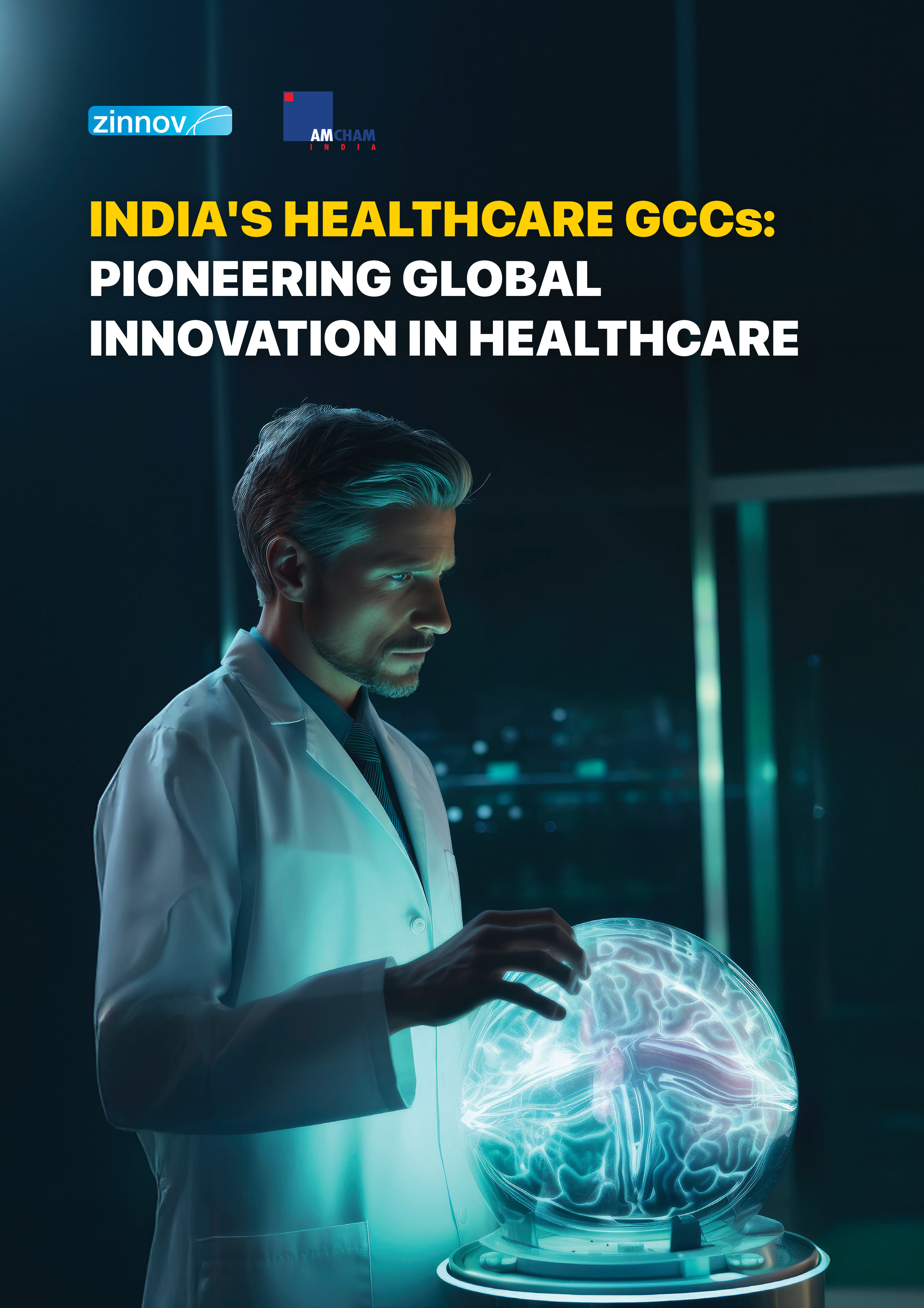 Zinnov Amcham India Healthcare Gccs Telangana Transforming Global Innovation Whitepaper 1751296023 1